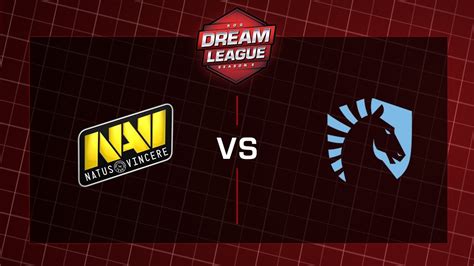 Team Liquid Vs Na Vi Game Rog Dreamleague Season Youtube