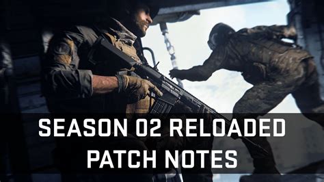 Modern Warfare 2 Season 2 Reloaded Patch Notes New Map Game Modes