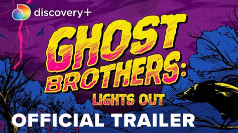 Ghost Brothers Lights Out Official Trailer Discovery YouTube