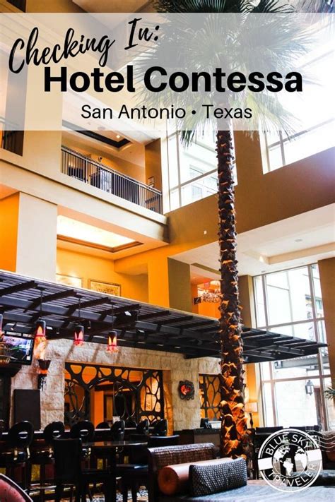 Checking In: Hotel Contessa - San Antonio • Texas • USA