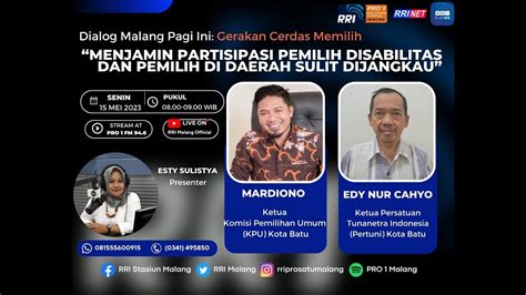 DIALOG MALANG PAGI INI MENJAMIN PERTISIPASI PEMILIH DISABILITAS