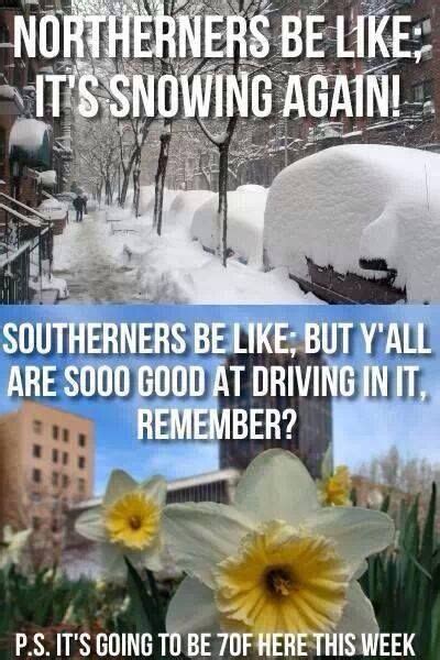 17 Best Images About North Vs South On Pinterest Alabama Snow Meme