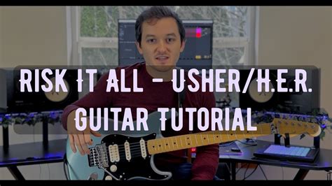 Risk It All Usher H E R Guitar Tutorial YouTube