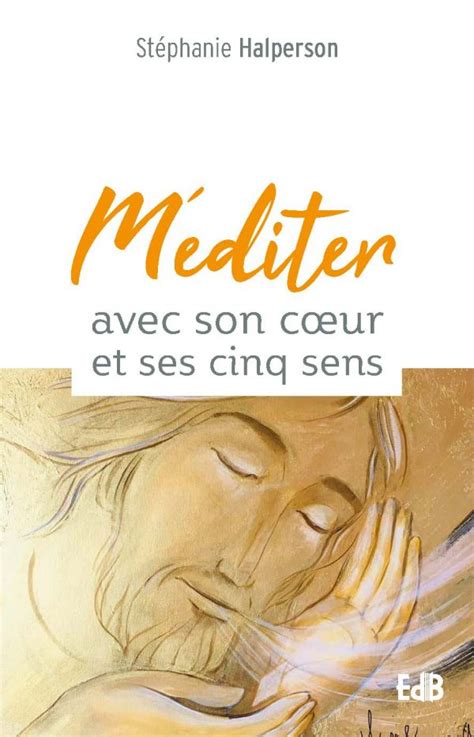 M Diter Avec Son C Ur Et Ses Cinq Sens Ditions Des B Atitudes