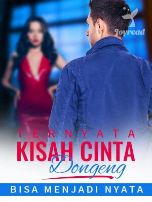 Ternyata Kisah Cinta Dongeng Bisa Menjadi Nyata Novel Read Online