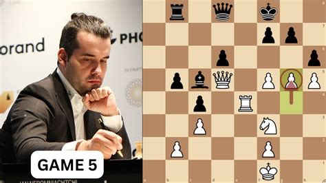 Brilliant Game By Nepo Game 5 Of The FIDE World Chess Championship