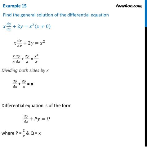 Example 15 Find General Solution X Dy Dx 2y X2 Examples