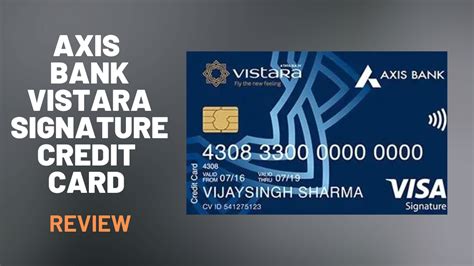 Axis Bank Vistara Signature Credit Card Review Finances Rule