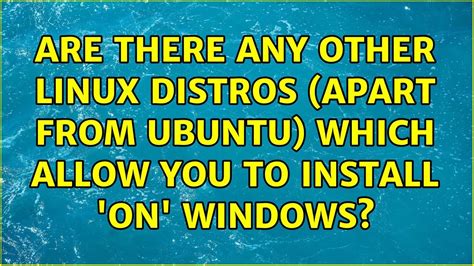 Are There Any Other Linux Distros Apart From Ubuntu Which Allow You