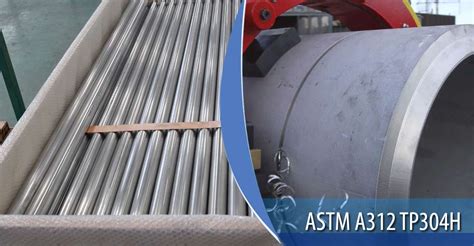 ASTM A312 TP304H Seamless Stainless Steel Pipe SA 312 304H ERW Pipe