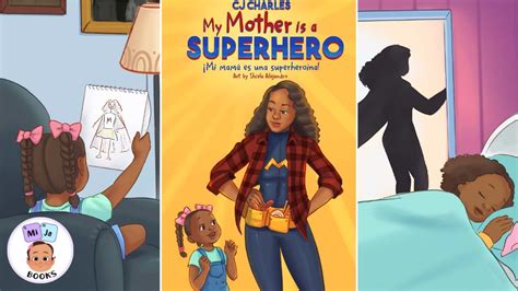 🦸🏽‍♀️ Kids Book Read Aloud My Mother Is A Superhero By Cj Charles