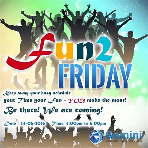 Friday Is All About Fun Day Keep Away Your Busy Schedule And Enjoy