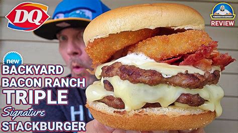 Dairy Queen® Backyard Bacon Ranch Signature Stackburger™ Review 🍦👸🥓🍔 The Triple