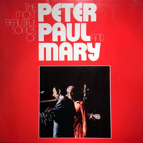 The most beautiful songs of peter, paul and mary by Peter, Paul & Mary, 1972, LP x 2, Warner ...