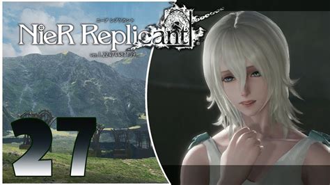 Nier Replicant Ver 1 22474487139… [playthrough 91] Part 27 [4k 60fps