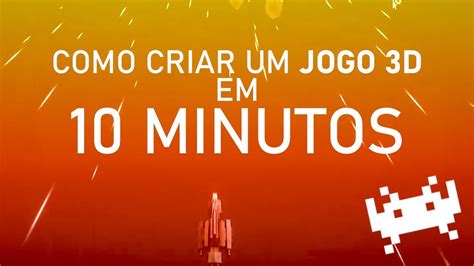 Como Criar Um Jogo D Em Minutos Unity Youtube