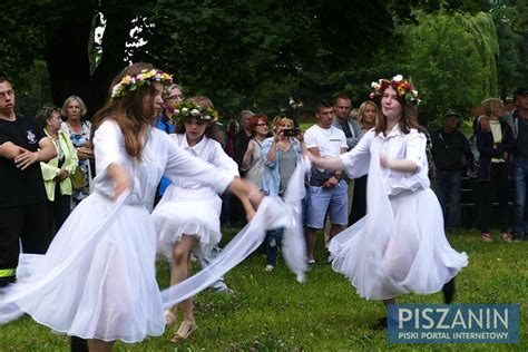 Fantastyczne Widowisko W Noc Wi Toja Sk Kultura Piszanin Pl