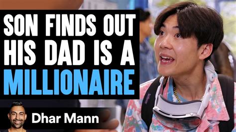 Son Finds Out His Dad Is A Millionaire What Happens Is Shocking Dhar