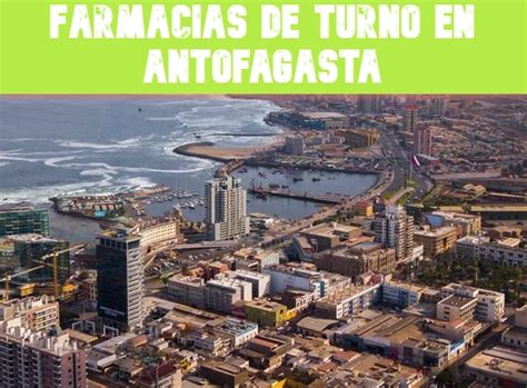 Antofagasta Farmacia De Turno Actual 2025