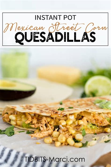 Mexican Street Corn Quesadilla Instafresh Meals