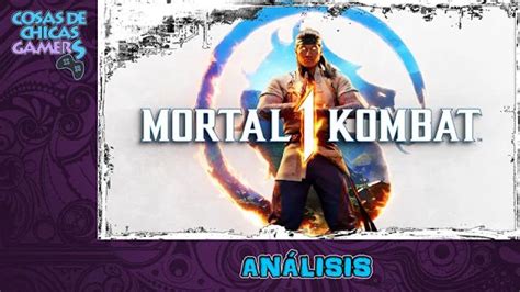 Análisis de Mortal Kombat 1 en PS5 Chicas Gamers Reviews guías y