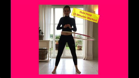 Hula Hoop Workout 15 Minuten Mit Anfängertipps Youtube