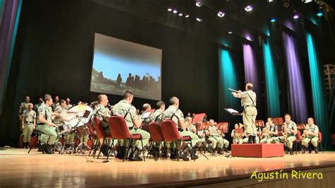 La Legion Banda De Musica Y Coros La Cancion Del Legionario Himno De La