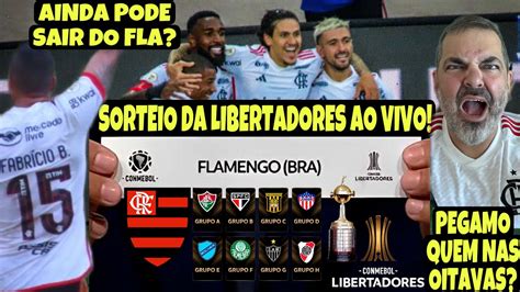 SORTEIO DAS OITAVAS DA LIBERTADORES AO VIVO E AÍ PEGAMO QUEM