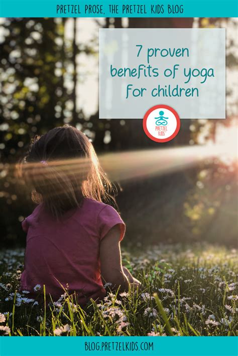 7 Proven Benefits of Yoga for Children