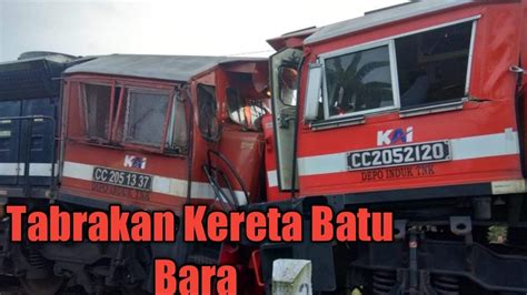 Tabrakan Kereta Api Pengangkut Batu Bara Babaranjang Di Bekri Youtube