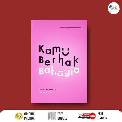 Jual Buku Kamu Berhak Bahagia By Chatreen Moko Romancious Shopee