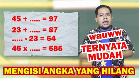 CARA CEPAT MENGISI ANGKA HILANG ATAU MELENGKAPI ANGKA YANG KOSONG