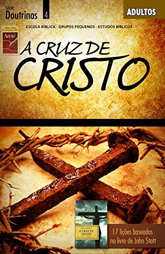 PDF A Cruz de Cristo Guia Doutrinas Saraiva Conteúdo