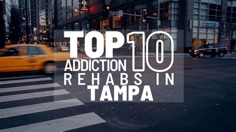 Top 10 Addiction Rehabs In Tampa Youtube