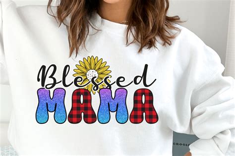 Blessed Mama Mother S Day Svg By Beauty Crafts Svg Thehungryjpeg