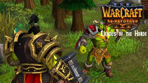 Warcraft 3 Re Reforged Exodus Of The Horde The Horde S Base