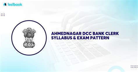 Ahmednagar Dcc Bank Clerk Syllabus And Exam Pattern 2024 Download Pdf