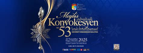 konvokesyen ukm ukm convocation