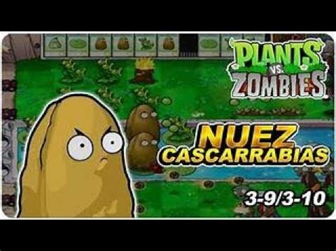 Estoy Jugando Plants Vs Zombies Super Pvz Mod 2 Aventure Part 3 8 Nuez