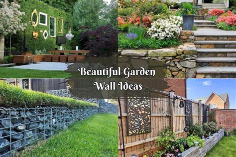 Beautiful Garden Wall Ideas: 30 Transformative Outdoor Designs