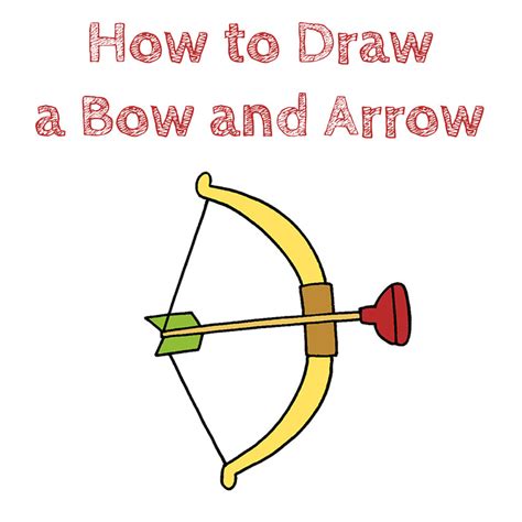 How to Draw a Bow and Arrow for Kids – Draw for Kids – On our Website ...