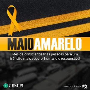 No Tr Nsito Escolha A Vida O Tema Da Campanha Maio Amarelo Deste Ano