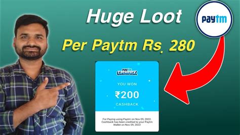 Paytm Huge Loot Cashback Offer Per Paytm Number Rs 280 Cashback