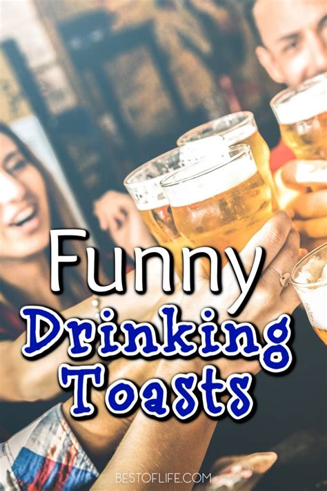 Best Funny Drinking Toasts | Drinking toasts, Funny toasts, Drinking humor