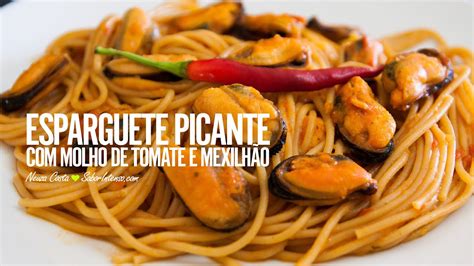 Esparguete Picante Molho De Tomate E Mexilh O Youtube