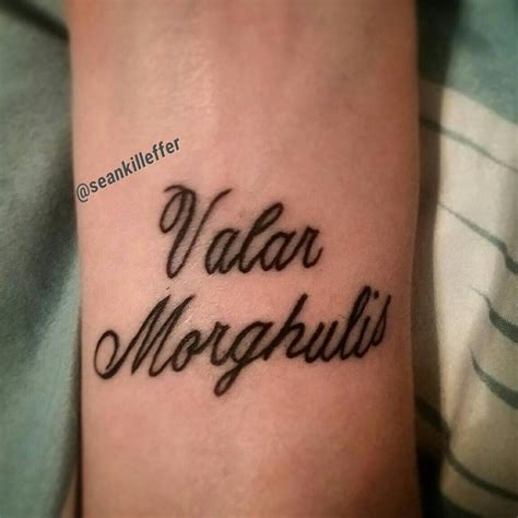 Valar Morghulis Tattoo by seankilleffer on DeviantArt