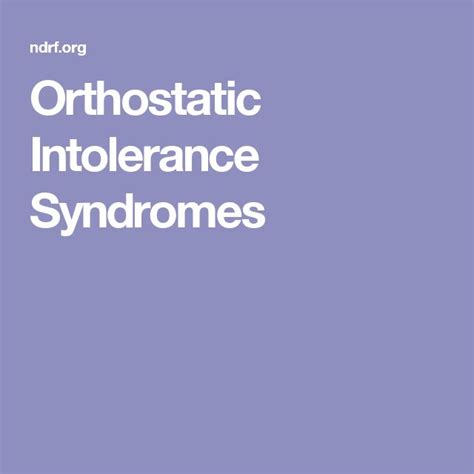 Orthostatic Intolerance Syndromes | Intolerance, Syndrome, Dysautonomia