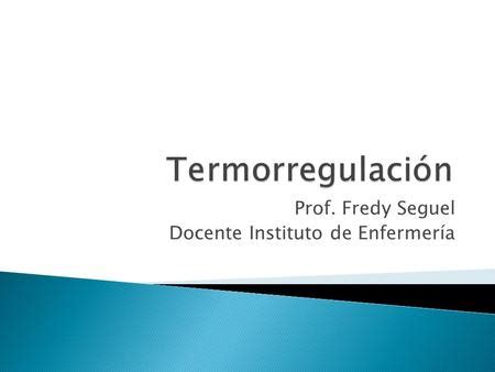 Alteraciones De La Temperatura Corporal Ppt Descargar