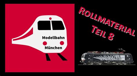 H Modelleisenbahn M Nchen Rollende Landstra E Mit E Lok