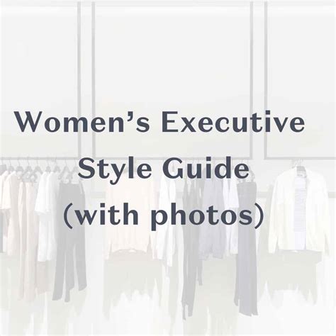 Women’s Executive Fashion Style Guide (with photos) | Next Level Wardrobe